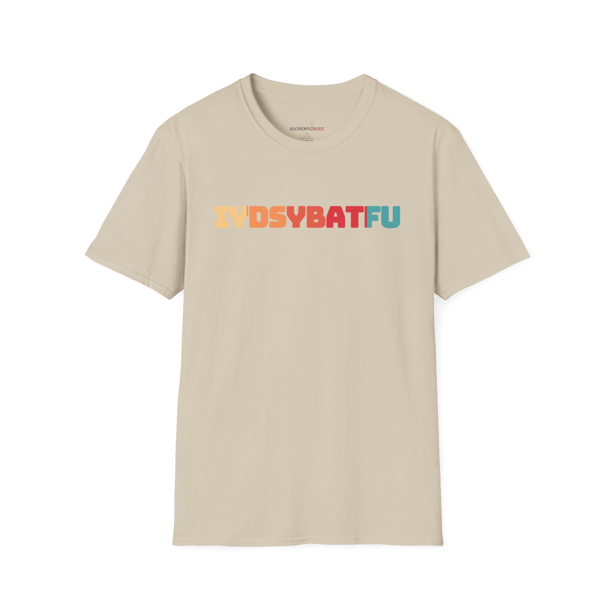 IYDSYBATFU TShirt